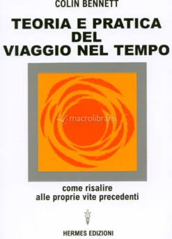 Teoria e Pratica del Viaggio nel Tempo