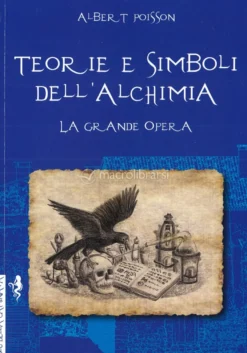 Teorie e Simboli dell'Alchimia