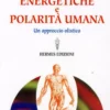 Terapie Energetiche e Polarità Umana