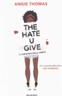 The Hate U Give - Il Coraggio della Verità