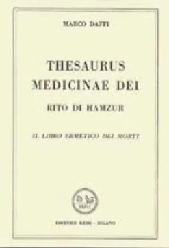 Thesaurus Medicinae Dei - Rito di Hamzur