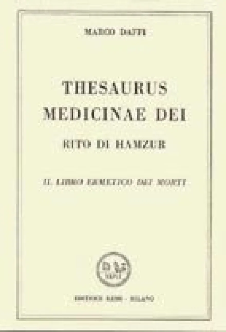 Thesaurus Medicinae Dei - Rito di Hamzur
