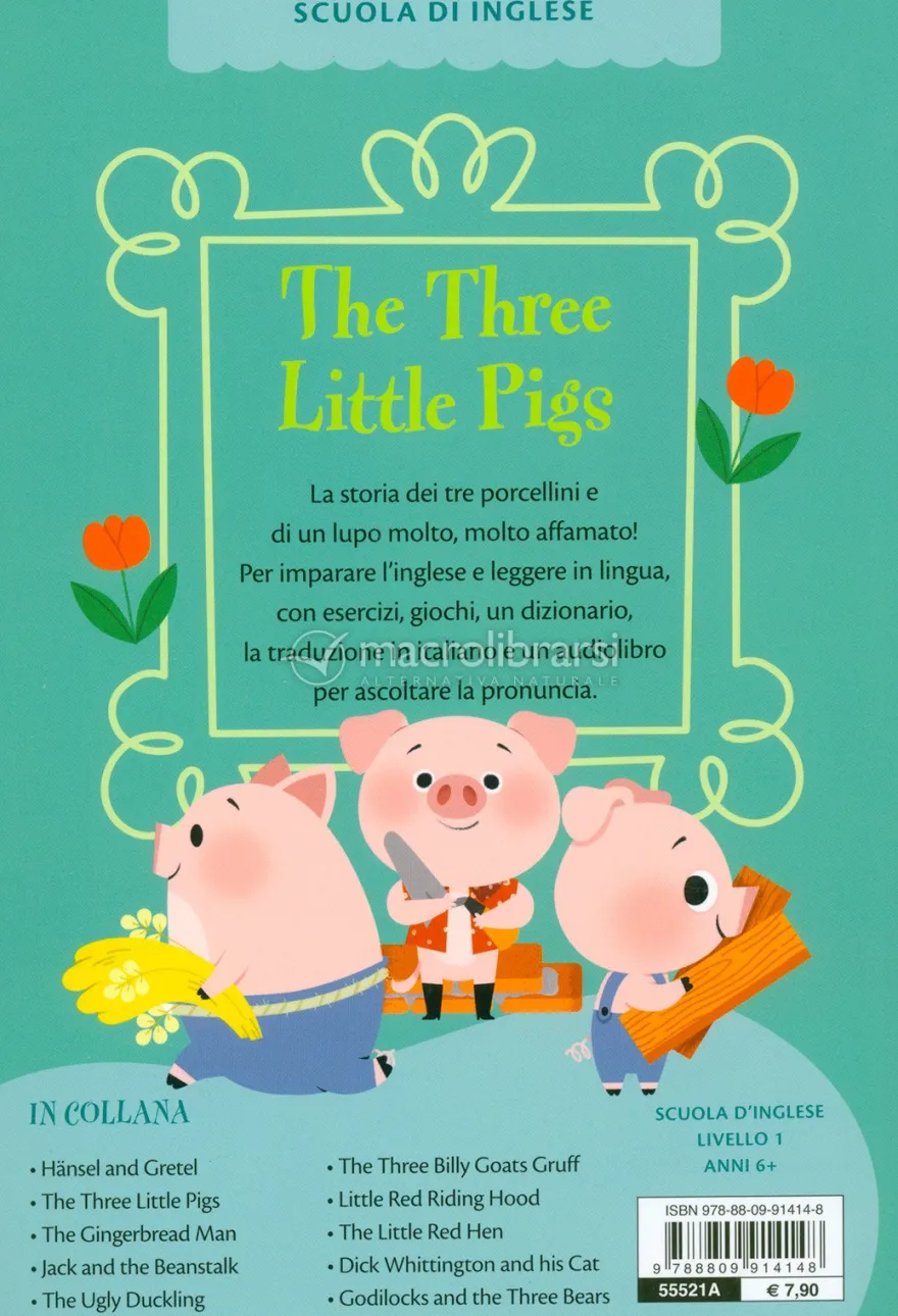 The Three Little Pigs - I Tre Porcellini