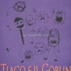 Tiago e il Goblin - Ricorda chi Sei