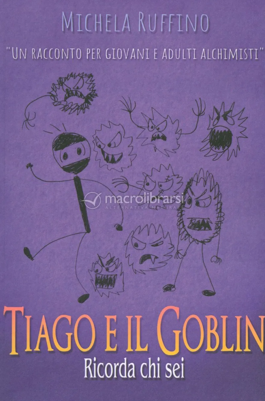Tiago e il Goblin - Ricorda chi Sei
