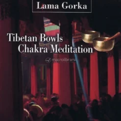 Tibetan Bowls Chakra Meditation