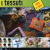 Tingere e Decorare i Tessuti