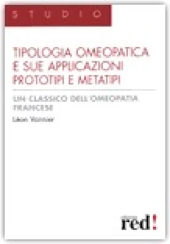 Tipologia Omeopatica e Sue Applicazioni Prototipi e Metatipi