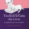 Tira Fuori la Gatta che è in Te