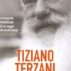 Tiziano Terzani: la Forza della Verità