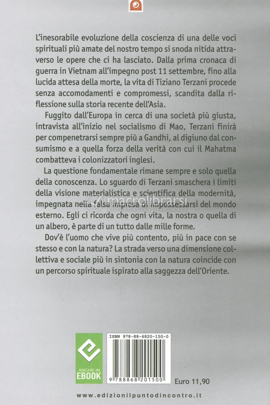 Tiziano Terzani: la Forza della Verità
