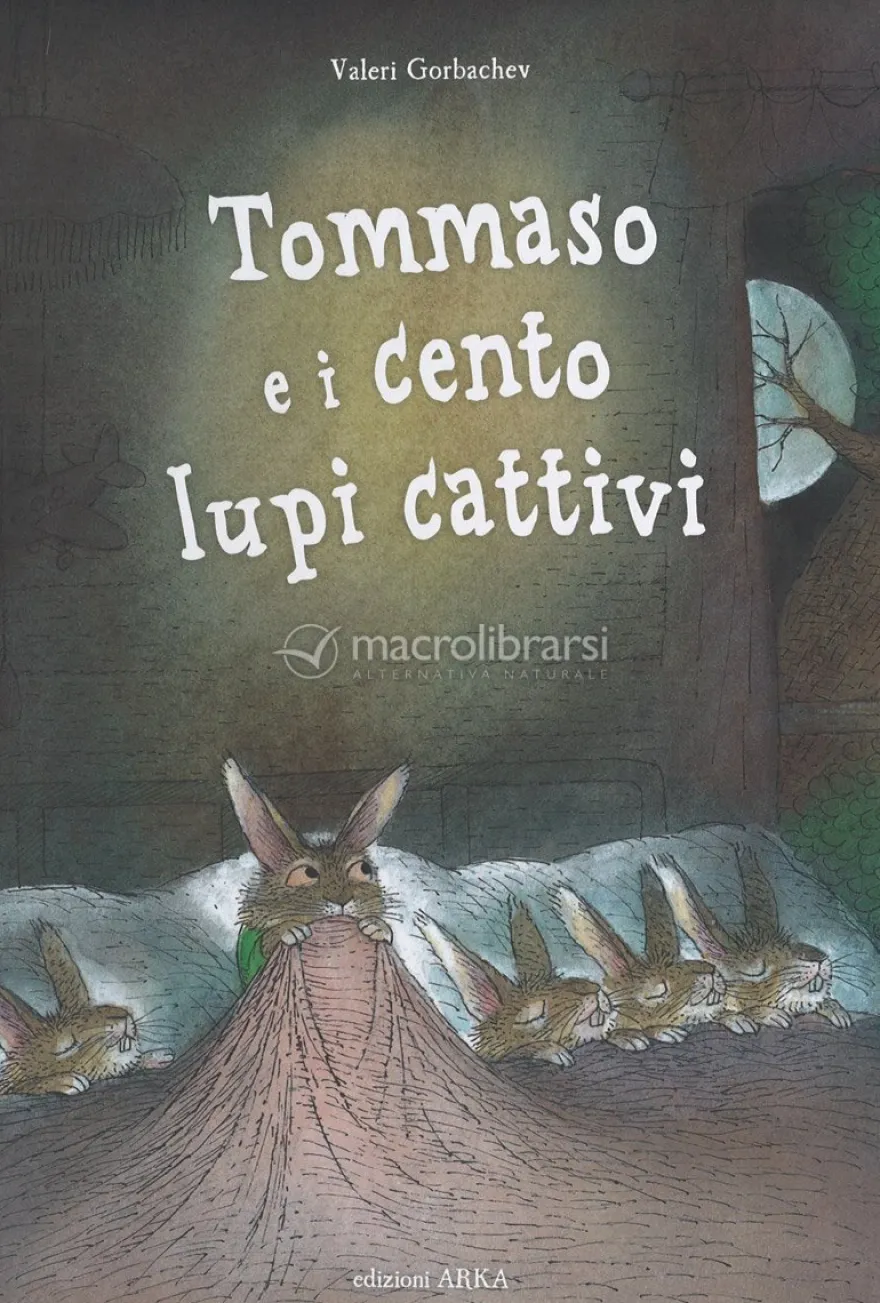 Tommaso e i Cento Lupi Cattivi