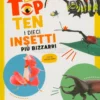 Top Ten - I Dieci Insetti Più Bizzarri