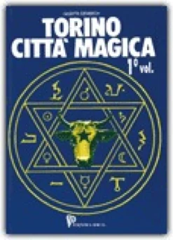 Torino Città Magica - 1° volume