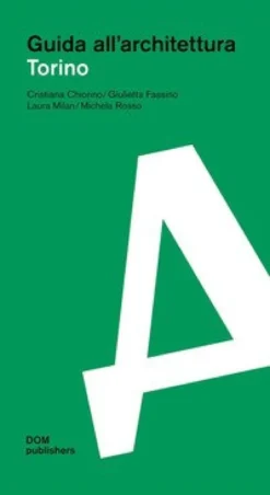 Torino Guida All'architettura