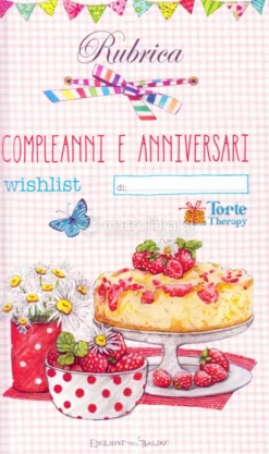 Torte Therapy - Rubrica Compleanni e Anniversari