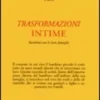 Trasformazioni Intime