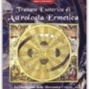 Trattato Esoterico di Astrologia Ermetica