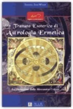 Trattato Esoterico di Astrologia Ermetica
