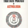 Trattato Pratico di Astrologia