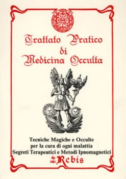 Trattato Pratico di Medicina Occulta