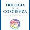 Trilogia della Coscienza