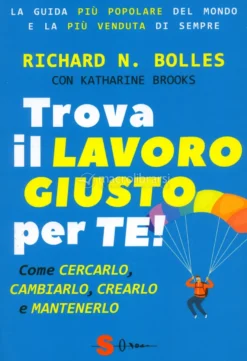 Trova il Lavoro Giusto per Te!