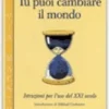 Tu Puoi Cambiare il Mondo