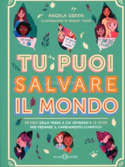 Tu Puoi Salvare il Mondo