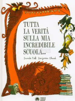 Tutta la Verità sulla Mia Incredibile Scuola