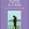Tutte a Casa