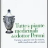 Tutte le Piante Medicinali del Dottor Peroni
