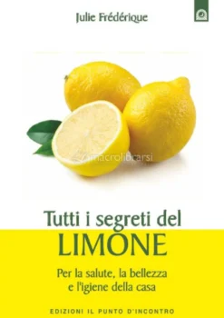 Tutti i Segreti del Limone