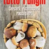 Tutto Funghi