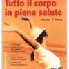 Tutto il corpo in piena salute