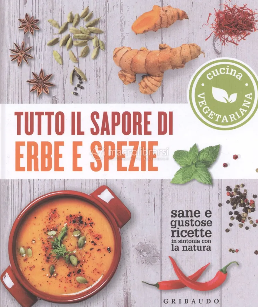 Tutto il Sapore di Erbe e Spezie