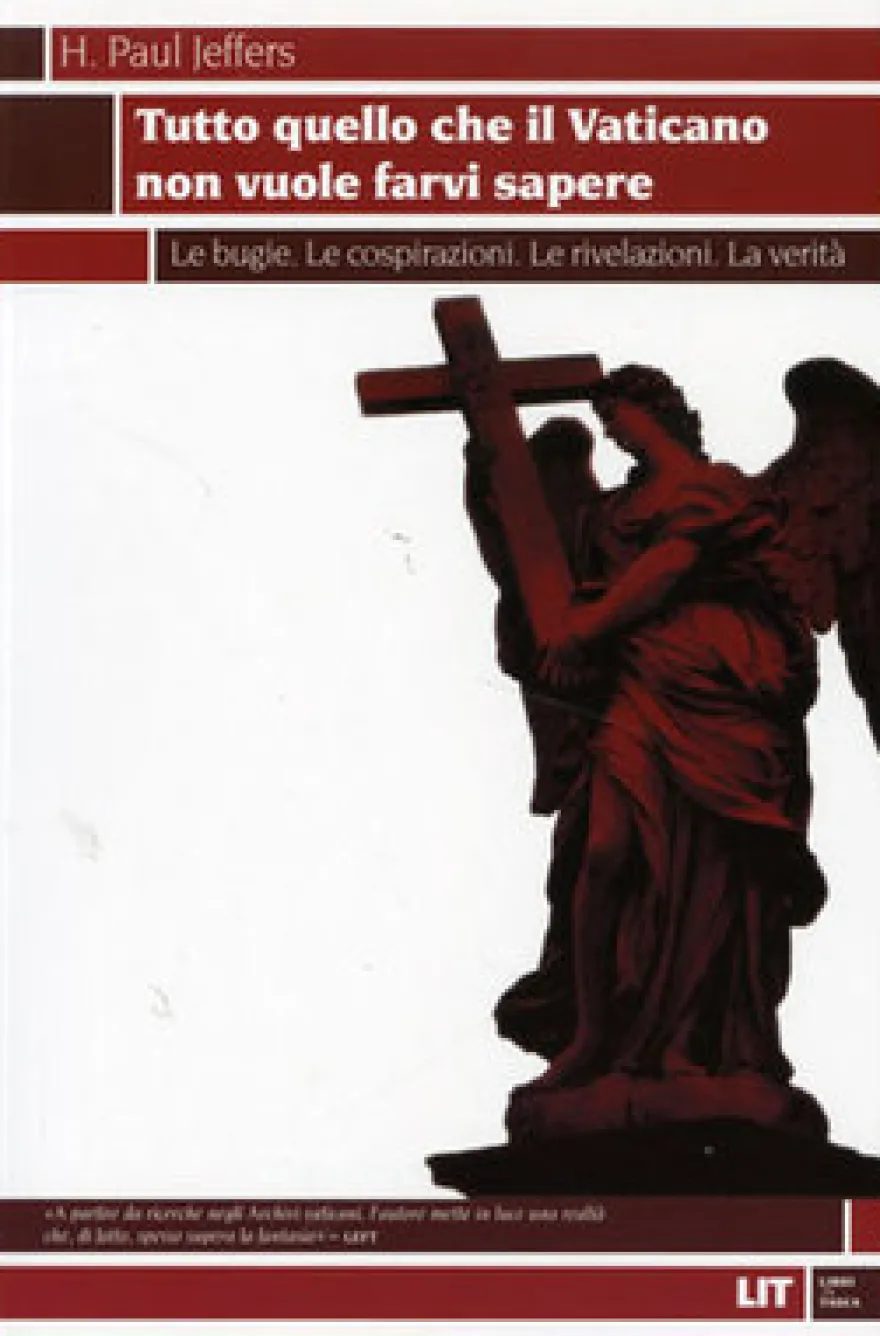 Tutto Quello che il Vaticano non Vuole Sapere