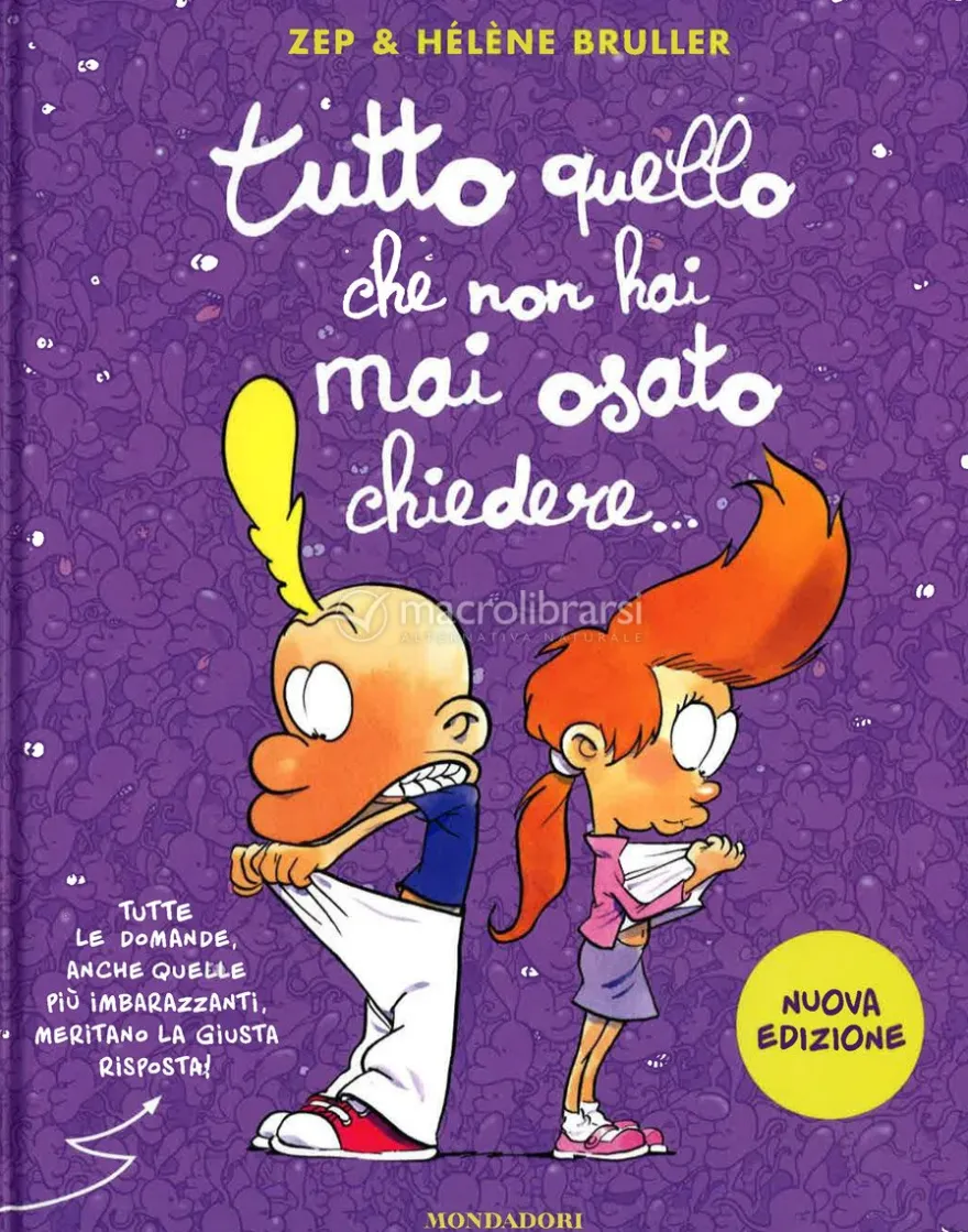 Tutto Quello che Non Hai Mai Osato Chiedere...