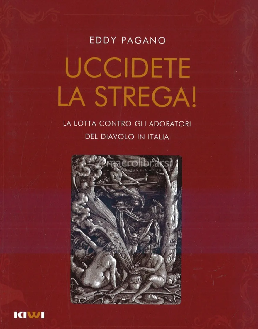Uccidete la Strega!