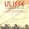 Ulisse - Il Mare Color del Vino