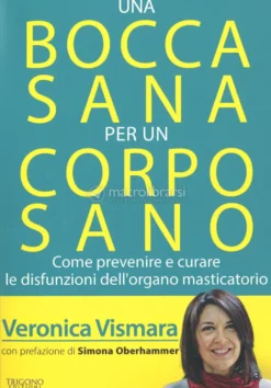 Una Bocca Sana per un Corpo Sano