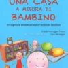 Una Casa a Misura di Bambino