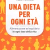 Una Dieta per ogni Età