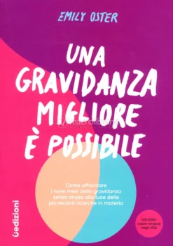 Una Gravidanza Migliore È Possibile