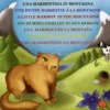 Una Marmottina in Montagna