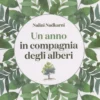 Un Anno in Compagnia degli Alberi