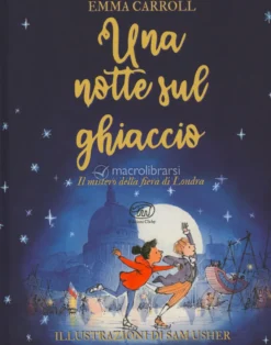 Una Notte sul Ghiaccio