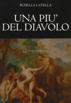 Una Più Del Diavolo