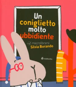 Un Coniglietto Molto Ubbidiente