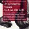 Un'economia Nuova, dai Gas alla Zeta